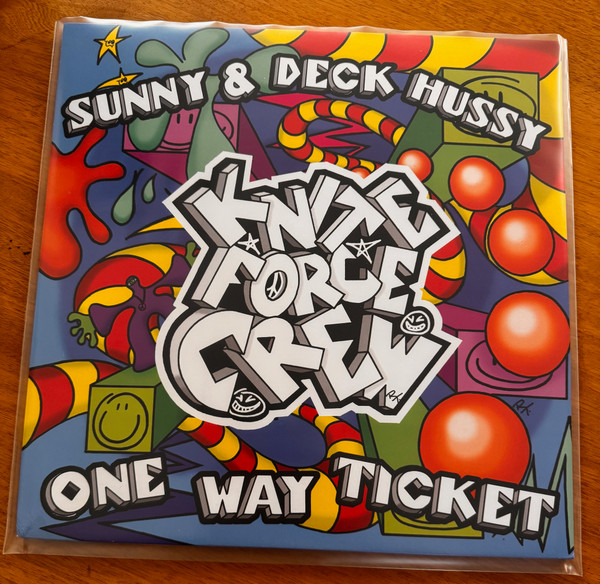 Sunny & Deck Hussy - One Way Ticket | Kniteforce Records (KF209)