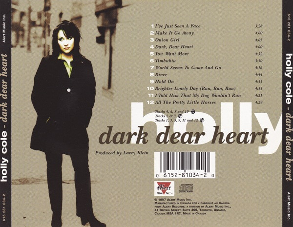 Holly Cole - Dark Dear Heart | Alert Music Inc. (615 281 034-2)