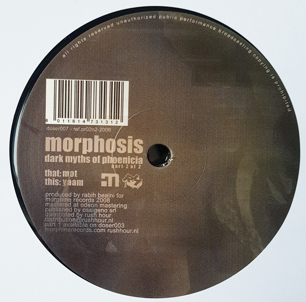 Morphosis - Dark Myths Of Phoenicia (Part 2 Of 2) | Morphine Records (doser007)