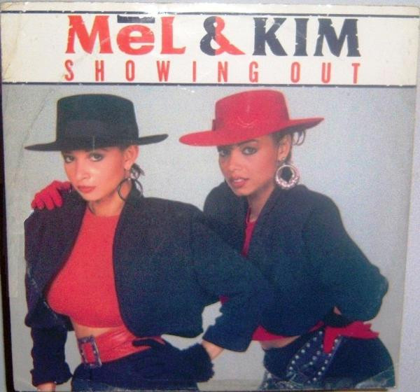Mel & Kim - Showing Out (Get Fresh At The Weekend) | CGD (INT 15283)
