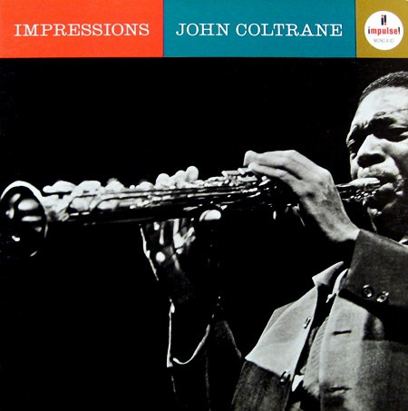 John Coltrane - Impressions | Impulse! (A-42)