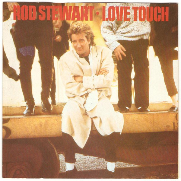 Rod Stewart - Love Touch | Warner Bros. Records (W 8668)