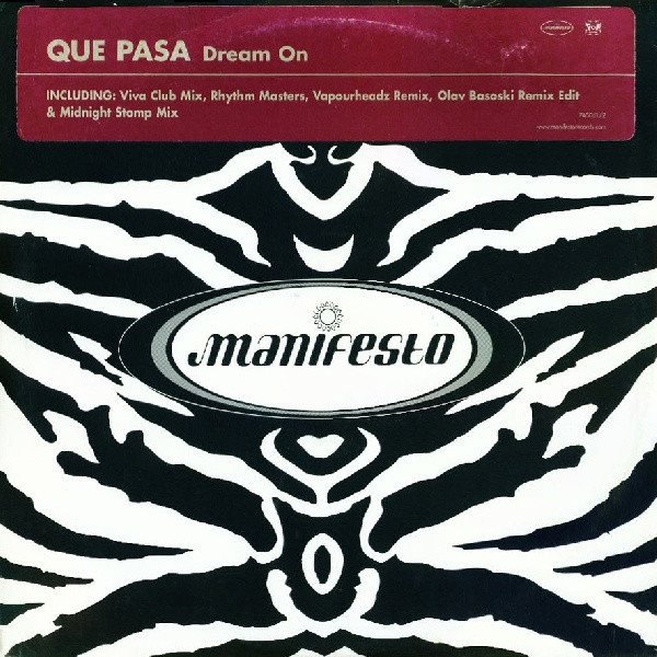 Que Pasa - Dream On | Manifesto (PASDJ 1/2) - main Que Pasa - Dream On | Manifesto (PASDJ 1/2) - main