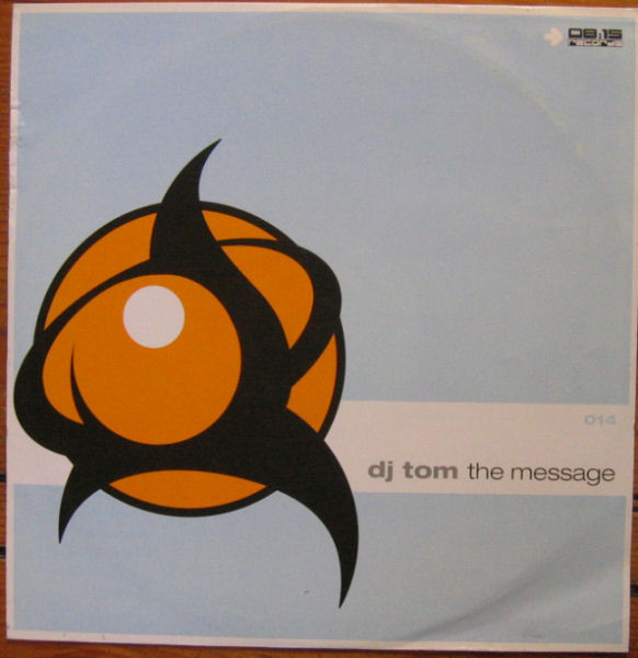 DJ Tom - The Message | 08:15 Records (014)