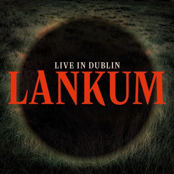 Lankum - Live in Dublin | Rough Trade (RT0449LP) - main
