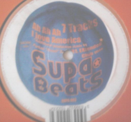 7 Tracks - Ah Ah Ah / I Love America | Supa Beats (SUPA 003) - 3