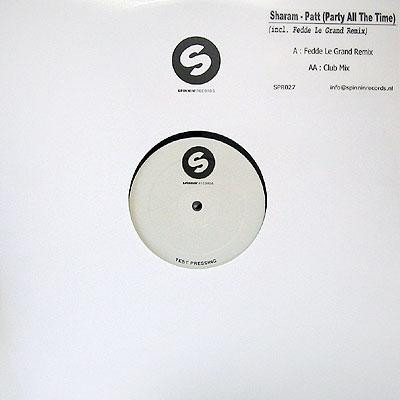 Sharam Tayebi - Patt (Party All The Time) | Spinnin' Records (SPR027)