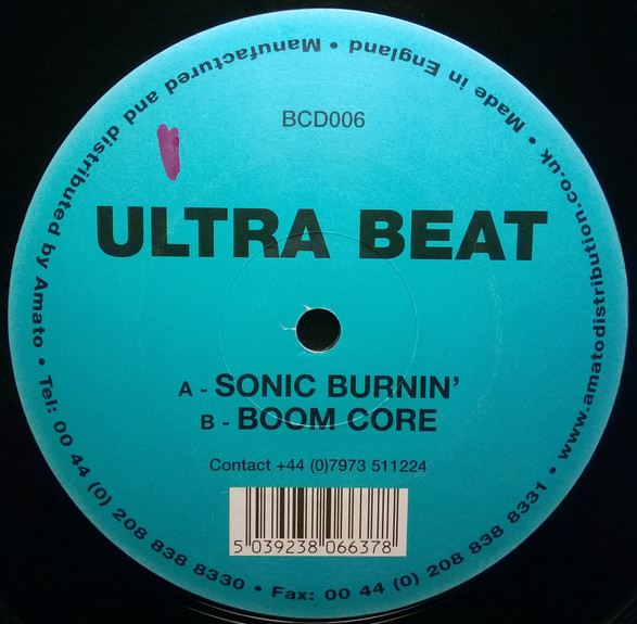 Ultrabeat - Sonic Burnin' / Boomcore | BCD Records (BCD006)