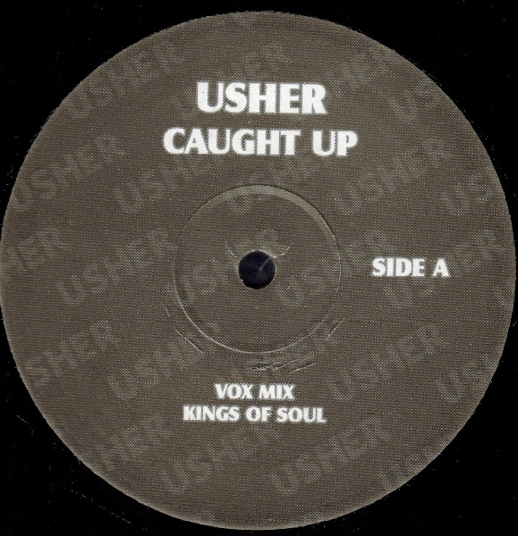 Usher - Caught Up (Kings Of Soul Remixes) | Not On Label (Usher) (USHER 001) Usher - Caught Up (Kings Of Soul Remixes) | Not On Label (Usher) (USHER 001)