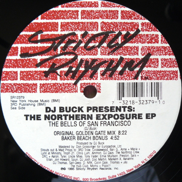 DJ Buck - The Northern Exposure EP - "The Bells Of San Francisco" | Strictly Rhythm (SR12379)