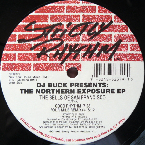 DJ Buck - The Northern Exposure EP - "The Bells Of San Francisco" | Strictly Rhythm (SR12379) - 2