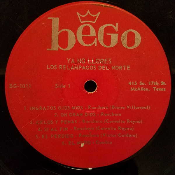 Los Relampagos Del Norte - Ya No Llores | Bego (BG-1011) - 2
