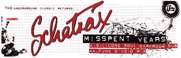 Schatrax - Mispent Years | Soma Quality Recordings (SOMA 128) - 3