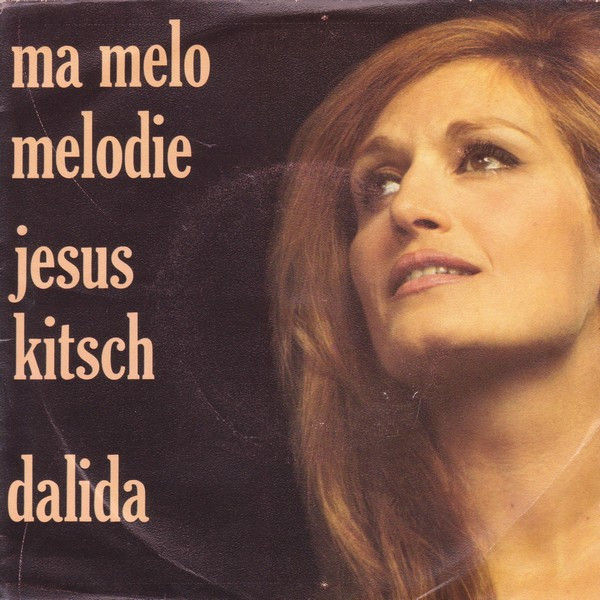 Dalida - Ma Melo Melodie / Jesus Kitsch | International Shows (IS 45709) - main