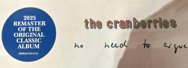 The Cranberries - No Need To Argue | Island Records (00602475914754) - 3 The Cranberries - No Need To Argue | Island Records (00602475914754) - 3