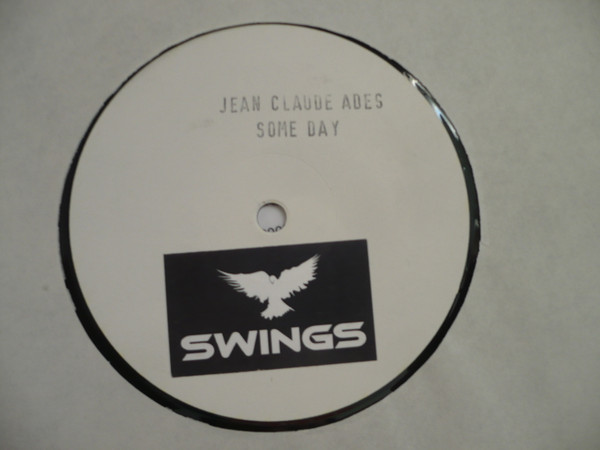 Jean-Claude Ades - Some Day | Swings Records (SWG001) - main Jean-Claude Ades - Some Day | Swings Records (SWG001) - main