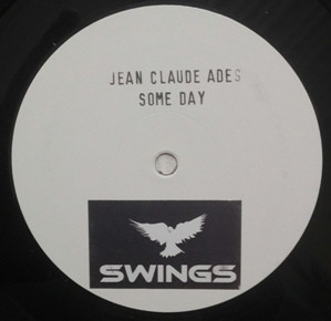 Jean-Claude Ades - Some Day | Swings Records (SWG001) - 3 Jean-Claude Ades - Some Day | Swings Records (SWG001) - 3