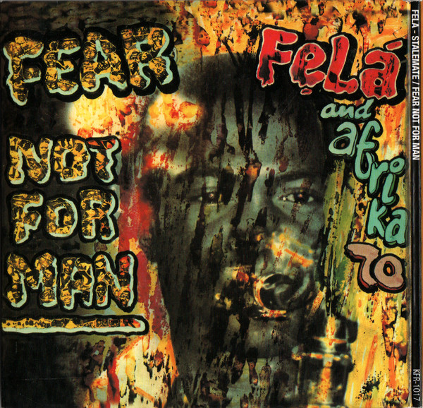 Fela Kuti And Africa 70 , Fela Kuti And Africa 70 - Stalemate / Fear Not For Man | Kalakuta Sunrise (KFR-1017) - 2 Fela Kuti And Africa 70 , Fela Kuti And Africa 70 - Stalemate / Fear Not For Man | Kalakuta Sunrise (KFR-1017) - 2