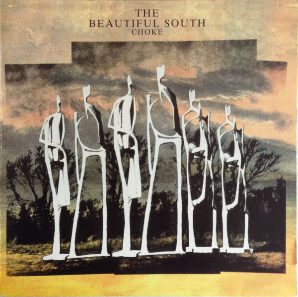 The Beautiful South - Choke | Go! Discs (828 233-1) - main