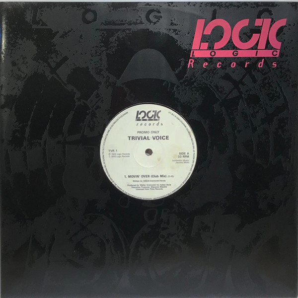 Trivial Voice - Movin' Over | Logic Records (TVR 1) - 3