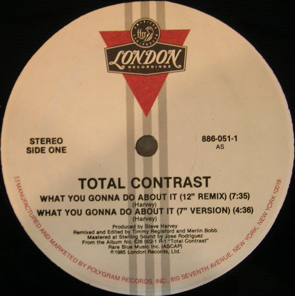 Total Contrast - What You Gonna Do About It | London Records (886-051-1) - main