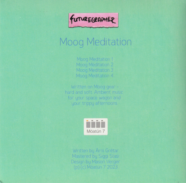 Futuregrapher - Moog Meditation | Móatún 7 (MOA1215) - 2