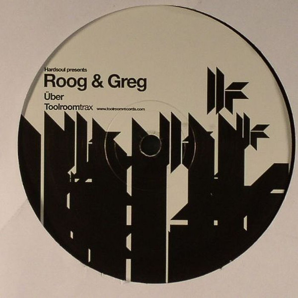 Hardsoul Presents Roog & Greg - Über | Toolroom Trax (TRT11)