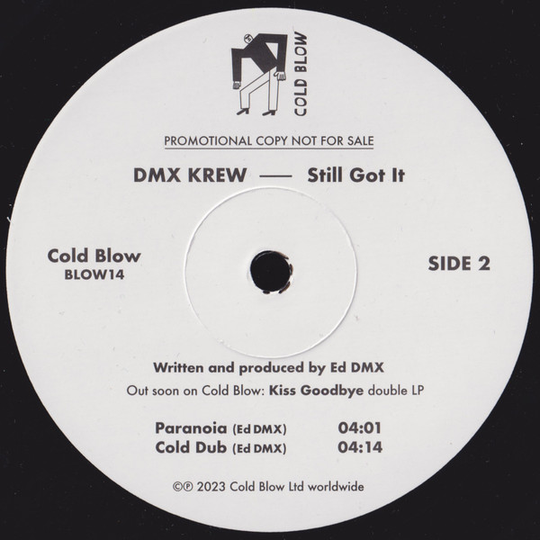 DMX Krew - Still Got It | Cold Blow (BLOW14) - 2 DMX Krew - Still Got It | Cold Blow (BLOW14) - 2
