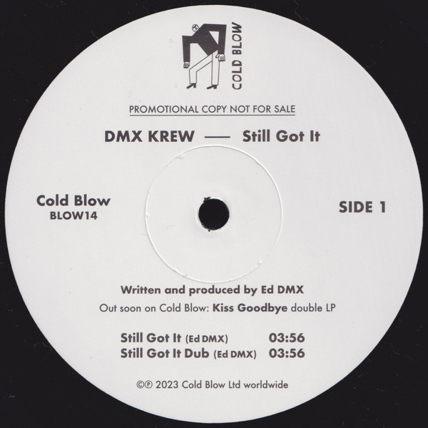 DMX Krew - Still Got It | Cold Blow (BLOW14)