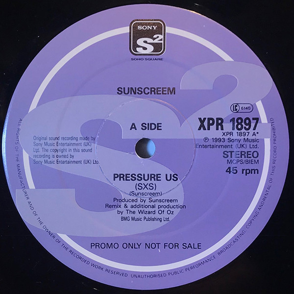 Sunscreem - Pressure US | Sony Soho Square (XPR 1897)