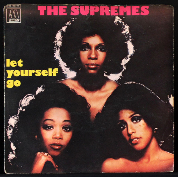The Supremes - Let Yourself Go | Motown (3C 006 - 98771)