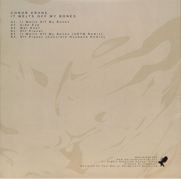 Conor Krane - It Melts Off My Bones | White Owl Records (WHITEOWL003) - 2