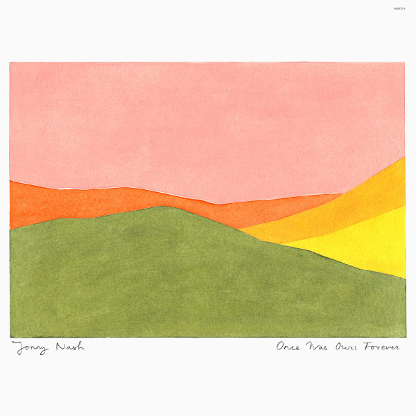 Jonny Nash - Once Was Ours Forever | Melody As Truth (MAT24)