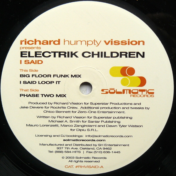 Richard Humpty Vission Presents Electrik Children - I Said | Solmatic Records (RHVISAID-A) - 3