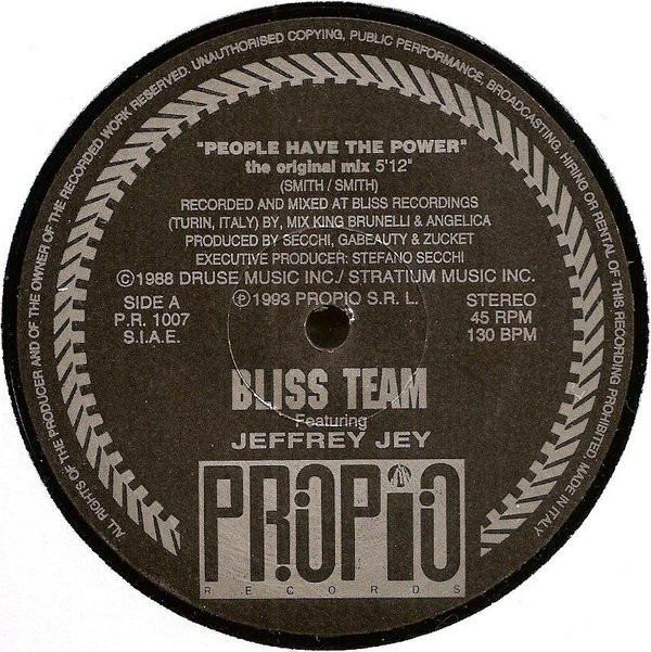 Bliss Team Featuring Jeffrey Jey - People Have The Power | Propio Records (P.R. 1007)