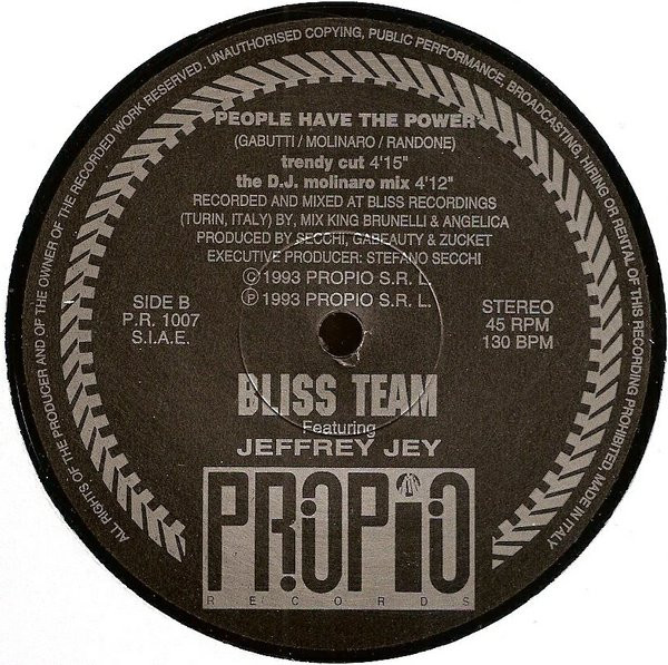 Bliss Team Featuring Jeffrey Jey - People Have The Power | Propio Records (P.R. 1007) - 2 Bliss Team Featuring Jeffrey Jey - People Have The Power | Propio Records (P.R. 1007) - 2