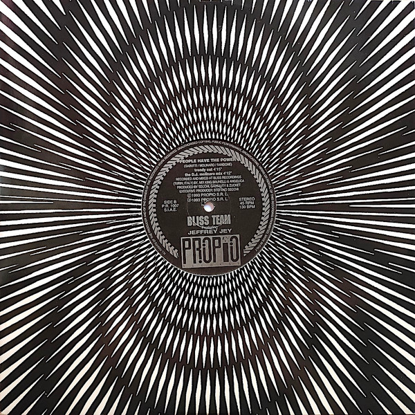 Bliss Team Featuring Jeffrey Jey - People Have The Power | Propio Records (P.R. 1007) - 4 Bliss Team Featuring Jeffrey Jey - People Have The Power | Propio Records (P.R. 1007) - 4