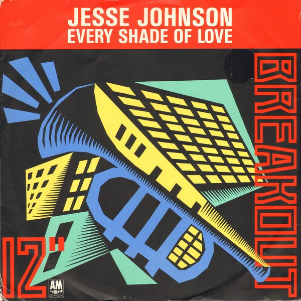 Jesse Johnson - Every Shade Of Love | Breakout (USAT 637) Jesse Johnson - Every Shade Of Love | Breakout (USAT 637)