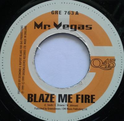 Mr. Vegas - Blaze Me Fire | Greensleeves Records (GRE763)