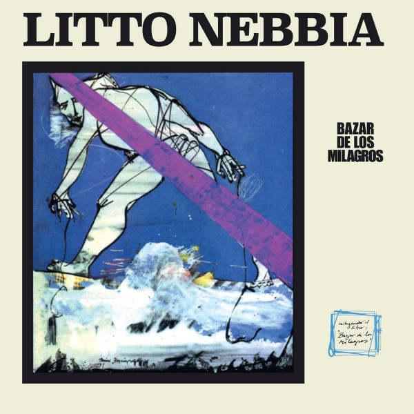 Litto Nebbia - Bazar De Los Milagros | Vampi Soul (VAMPI 243)
