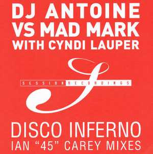 DJ Antoine vs. Mad Mark With Cyndi Lauper - Disco Inferno | Session Recordings (SESS SP 003)