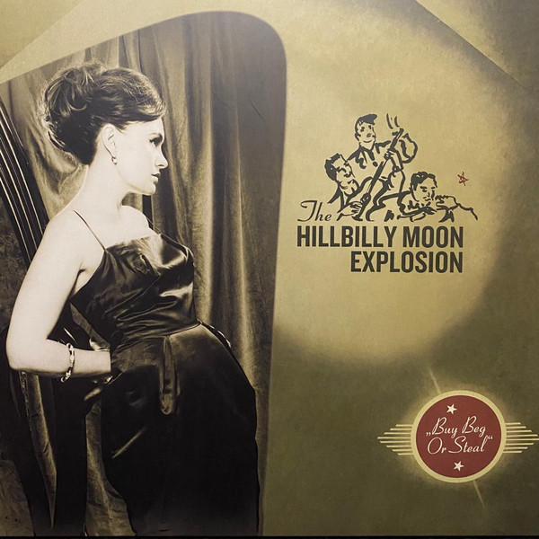 The Hillbilly Moon Explosion - Buy Beg Or Steal | Jungle Records (AU79LP005)