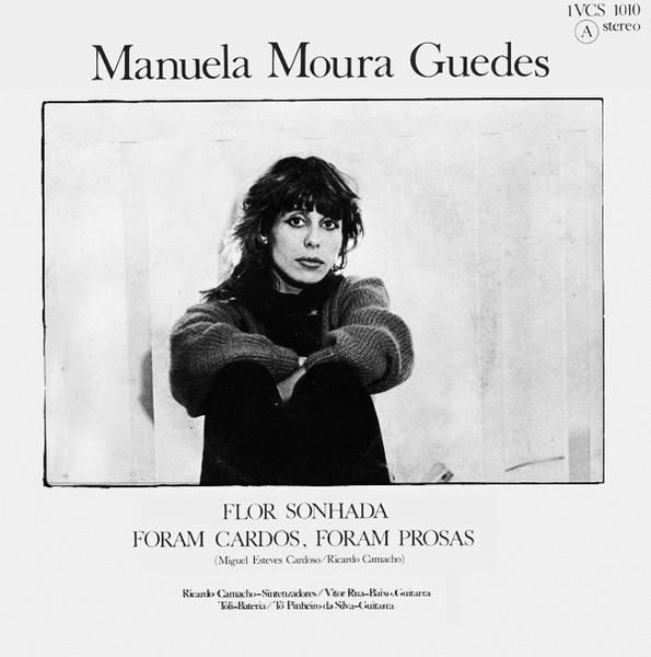 Manuela Moura Guedes - Flor Sonhada / Foram Cardos Foram Prosas | Valentim De Carvalho (1VCS 1010) - main