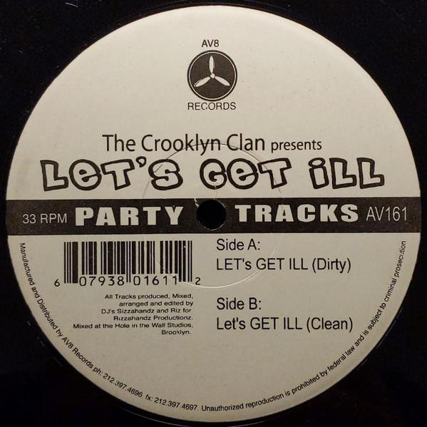 Crooklyn Clan - Let's Get Ill | AV8 Records (AV161)