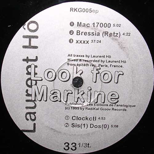 Laurent Hô - Look For Markine | Radikal Groov Records (RKG005ep) - 3