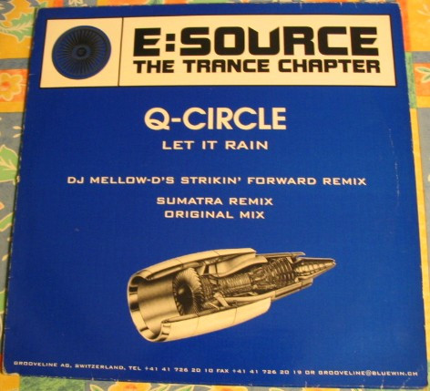 Q-Circle - Let It Rain | E:Source Records (EST 001-6)