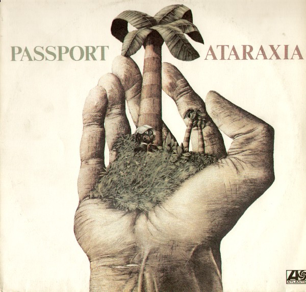 Passport - Ataraxia | Atlantic (ATL 50 456)