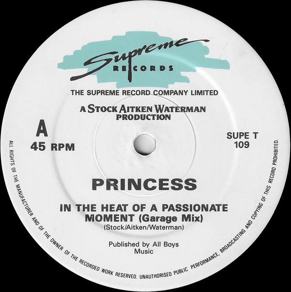 Princess - In The Heat Of A Passionate Moment | Supreme Records (SUPE T 109)
