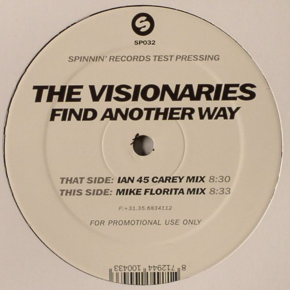 The Visionaries - Find Another Way | Spinnin' Records (SP032) The Visionaries - Find Another Way | Spinnin' Records (SP032)