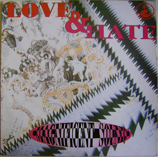 Love & Hate - Magnificent Sound | Clave Records (CLAVE-3) - main